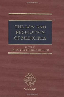 The Law and Regulation of Medicines pdf epub mobi 电子书 下载