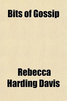 Bits of Gossip pdf epub mobi 电子书 下载