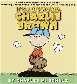 It's a Big World, Charlie Brown pdf epub mobi 电子书 下载