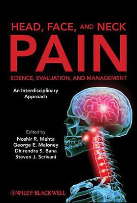 Head, Face, and Neck Pain Science, Evaluation, and Management pdf epub mobi 电子书 下载