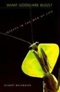 What Good Are Bugs? pdf epub mobi 电子书 下载