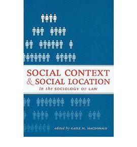 Social Context and Social Location in the Sociology of Law pdf epub mobi 下载