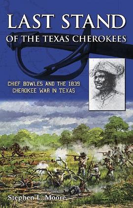 Last Stand of the Texas Cherokees pdf epub mobi 电子书 下载