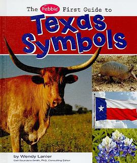 The Pebble First Guide to Texas Symbols pdf epub mobi 电子书 下载