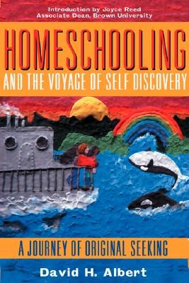 Homeschooling and the Voyage of Self-Discovery pdf epub mobi 下载