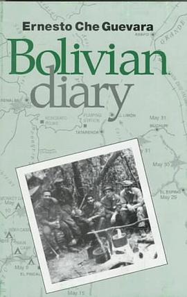 The Bolivian Diary of Ernesto Che Guevara pdf epub mobi 电子书 下载
