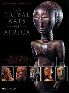 The Tribal Arts of Africa pdf epub mobi 电子书 下载