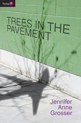 Trees in the Pavement pdf epub mobi 电子书 下载