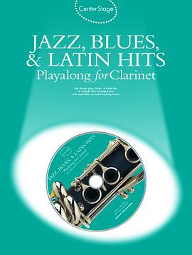 Jazz, Blues & Latin Hits Playalong for Clarinet pdf epub mobi 电子书 下载