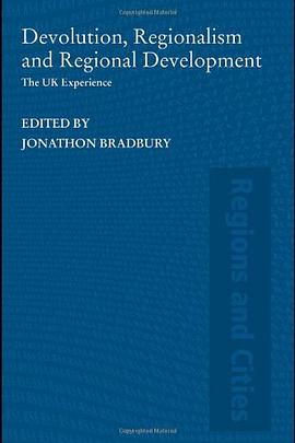 Devolution, Regionalism and Regional Development pdf epub mobi 电子书 下载