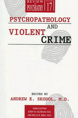 Psychopathology and Violent Crime pdf epub mobi 电子书 下载