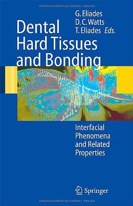 Dental Hard Tissues and Bonding pdf epub mobi 电子书 下载