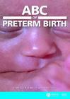 ABC of Pre-Term Birth pdf epub mobi 电子书 下载