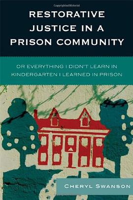 Restorative Justice in a Prison Community pdf epub mobi 电子书 下载