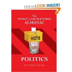 Worst-Case Scenario Almanac, The : Politics pdf epub mobi 电子书 下载