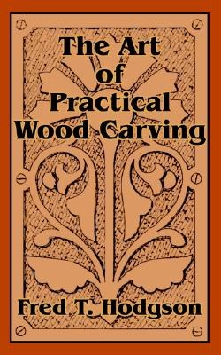 Art of Practical Wood Carving pdf epub mobi 电子书 下载