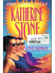 Katherine Stone: Three Complete Novels