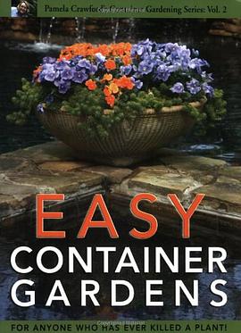 Easy Container Gardens pdf epub mobi 电子书 下载