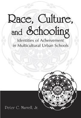 Race, Culture, and Schooling pdf epub mobi 电子书 下载