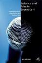 Balance and Bias in Journalism pdf epub mobi 电子书 下载