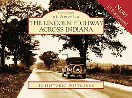 The Lincoln Highway Across Indiana pdf epub mobi 电子书 下载