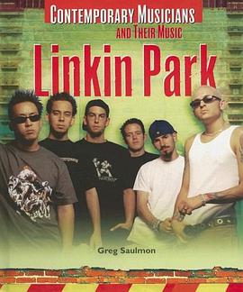 Linkin Park (Contemporary Musicians and Their Music) pdf epub mobi 电子书 下载