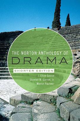 The Norton Anthology of Drama (Shorter Edition) pdf epub mobi 电子书 下载
