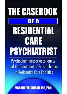 The Casebook of a Residential Care Psychiatrist pdf epub mobi 电子书 下载