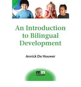 An Introduction to Bilingual Development pdf epub mobi 电子书 下载