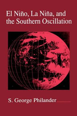 El Nino, La Nina, and the Southern Oscillation, Volume 46 (International Geophysics) pdf epub mobi 电子书 下载