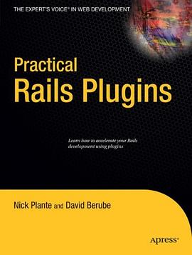 Practical Rails Plugins pdf epub mobi 電子書 下載