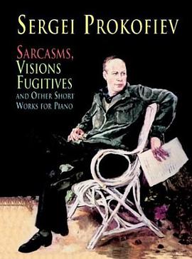 Sarcasms, Visions Fugitives and Other Short Works for Piano pdf epub mobi 電子書 下載