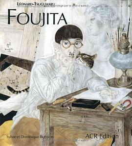 Leonard-Tsuguharu Foujita. Sa vie, son oeuvre (Vol. 1) (French Edition) pdf epub mobi 电子书 下载