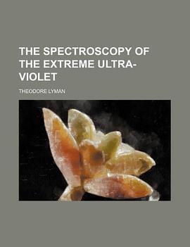 The Spectroscopy of the Extreme Ultra-Violet pdf epub mobi 电子书 下载