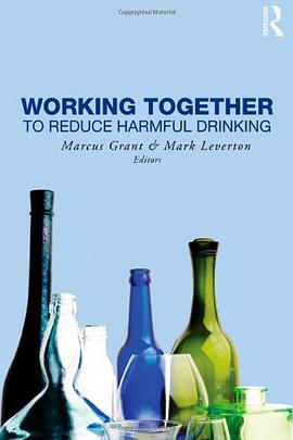 Working Together to Reduce Harmful Drinking pdf epub mobi 电子书 下载