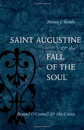 Saint Augustine and the Fall of the Soul