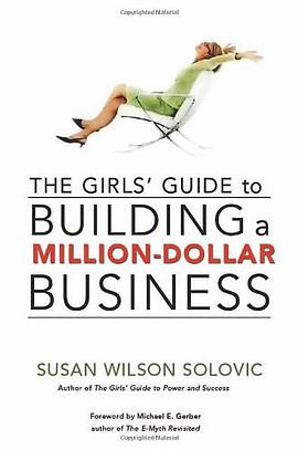 The Girls’ Guide to Building a Million-Dollar Business pdf epub mobi 下载