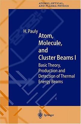 Atom, Molecule, and Cluster Beams I pdf epub mobi 电子书 下载