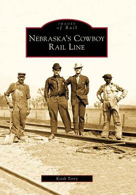 Nebraska's Cowboy Rail Line pdf epub mobi 电子书 下载