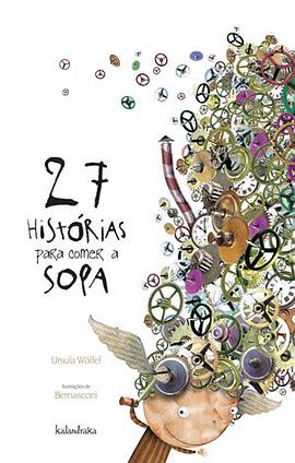 27 Histórias para comer la sopa pdf epub mobi 电子书 下载