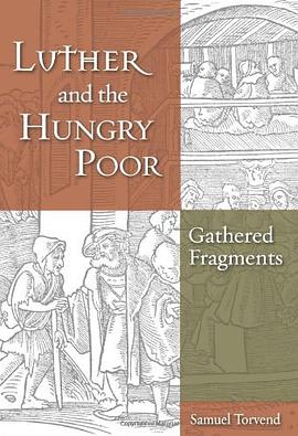 Luther and the Hungry Poor pdf epub mobi 电子书 下载