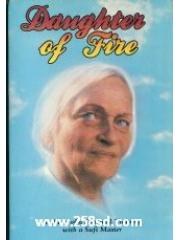 Daughter of Fire: A Diary of a Spiritual Training with a Sufi Master pdf epub mobi 电子书 下载