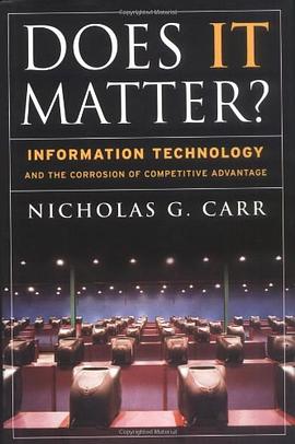 Does IT Matter? Information Technology and the Corrosion of Competitive Advantage pdf epub mobi 電子書 下載