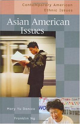 Asian American Issues (Contemporary American Ethnic Issues) pdf epub mobi 電子書 下載