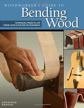 Woodworker's Guide to Bending Wood pdf epub mobi 电子书 下载