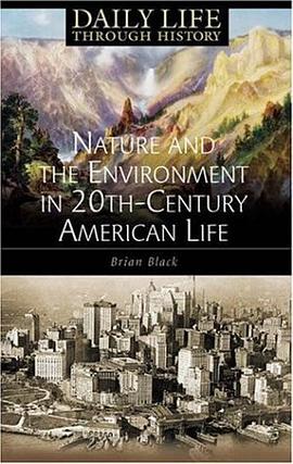 Nature and the Environment in Twentieth-century American Life