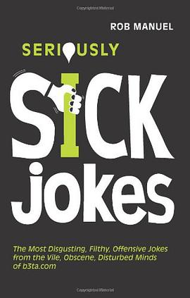 Seriously Sick Jokes pdf epub mobi 电子书 下载
