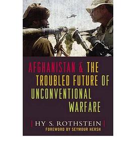 Afghanistan And the Troubled Future of Unconventional Warfare pdf epub mobi 电子书 下载