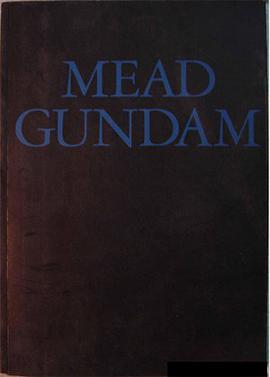 MEAD GUNDAM pdf epub mobi 电子书 下载