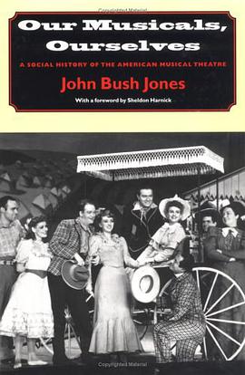 Our Musicals, Ourselves pdf epub mobi 电子书 下载